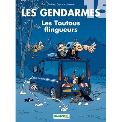 Les Gendarmes. Vol. 15. Les Toutous Flingueurs - Publicité Les Gendarmes. Vol. 15. Les Toutous Flingueurs - Publicité