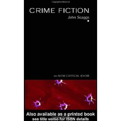 John Scaggs Crime Fiction (New Critical Idiom) - Publicité John Scaggs Crime Fiction (New Critical Idiom) - Publicité