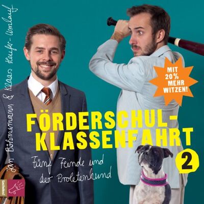 Jan Böhmermann Förderschulklassenfahrt 2: Fünf Feinde Und Der Proletenhund - Publicité Jan Böhmermann Förderschulklassenfahrt 2: Fünf Feinde Und Der Proletenhund - Publicité
