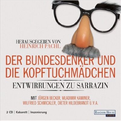 Various Der Bundesdenker Und Die Kopftuchmädchen: Entwirrungen Zu Thilo Sarrazin - Publicité Various Der Bundesdenker Und Die Kopftuchmädchen: Entwirrungen Zu Thilo Sarrazin - Publicité