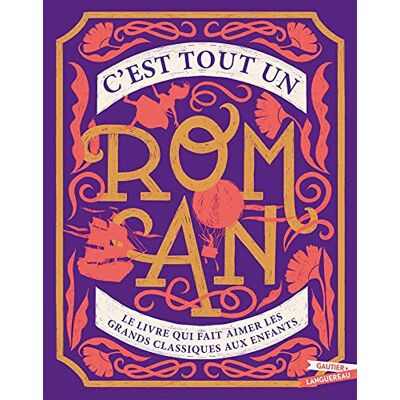 Sandra Nelson C'Est Tout Un Roman : Le Livre Qui Fait Aimer Les Grands Classiques Aux Enfants - Publicité Sandra Nelson C'Est Tout Un Roman : Le Livre Qui Fait Aimer Les Grands Classiques Aux Enfants - Publicité
