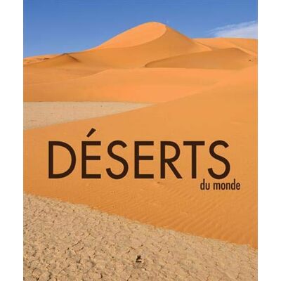 Déserts Du Monde. Deserts Of The World - Publicité Déserts Du Monde. Deserts Of The World - Publicité
