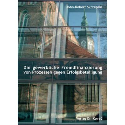 Skrzepski, John R Die Gewerbliche Fremdfinanzierung Von Prozessen Gegen Erfolgsbeteiligung (Studien Zum Zivilrecht) - Publicité Skrzepski, John R Die Gewerbliche Fremdfinanzierung Von Prozessen Gegen Erfolgsbeteiligung (Studien Zum Zivilrecht) - Publicité