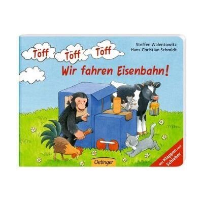 Schmidt, Hans Ch Töff Töff Töff Wir Fahren Eisenbahn! - Publicité Schmidt, Hans Ch Töff Töff Töff Wir Fahren Eisenbahn! - Publicité