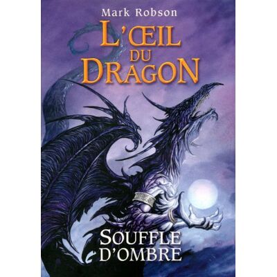 Mark Robson L'Oeil Du Dragon. Vol. 2. Souffle D'Ombre - Publicité Mark Robson L'Oeil Du Dragon. Vol. 2. Souffle D'Ombre - Publicité