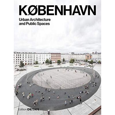 Eva Herrmann København. Urban Architecture And Public Spaces (Detail Special) - Publicité Eva Herrmann København. Urban Architecture And Public Spaces (Detail Special) - Publicité