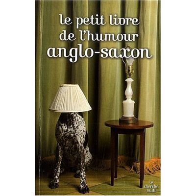 Arnaud Hofmarcher Le Petit Livre De L'Humour Anglo-Saxon - Publicité Arnaud Hofmarcher Le Petit Livre De L'Humour Anglo-Saxon - Publicité
