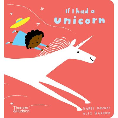 Gabby Dawnay If I Had A Unicorn (Board Book) - Publicité Gabby Dawnay If I Had A Unicorn (Board Book) - Publicité