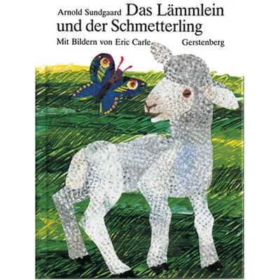Eric Carle Das Lämmlein Und Der Schmetterling - Publicité Eric Carle Das Lämmlein Und Der Schmetterling - Publicité
