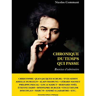 Nicolas Comment Chronique Du Temps Qui Passe : Exercices D'Admiration - Publicité Nicolas Comment Chronique Du Temps Qui Passe : Exercices D'Admiration - Publicité