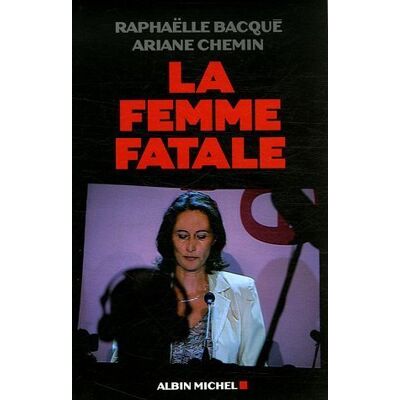 Raphaëlle Bacqué La Femme Fatale - Publicité Raphaëlle Bacqué La Femme Fatale - Publicité