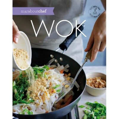 Marabout Wok : Pour Les Dîners En Famille Ou Entre Amis Prêts En 30 Minutes Maxi - Publicité Marabout Wok : Pour Les Dîners En Famille Ou Entre Amis Prêts En 30 Minutes Maxi - Publicité