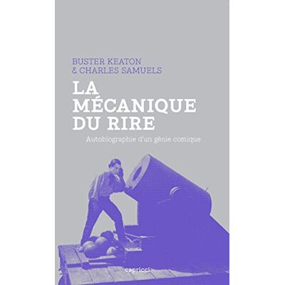 Buster Keaton & Charles Samuels La Mécanique Du Rire : Autobiographie D'Un Génie Comique - Publicité Buster Keaton & Charles Samuels La Mécanique Du Rire : Autobiographie D'Un Génie Comique - Publicité