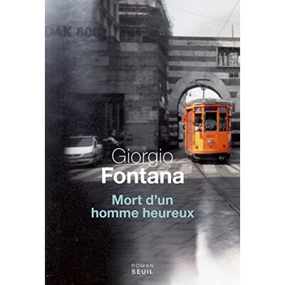 Giorgio Fontana Mort D'Un Homme Heureux - Publicité Giorgio Fontana Mort D'Un Homme Heureux - Publicité