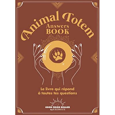 Good Mood Dealer Animal Totem Answers Book : Le Livre Qui Répond À Toutes Tes Questions - Publicité Good Mood Dealer Animal Totem Answers Book : Le Livre Qui Répond À Toutes Tes Questions - Publicité