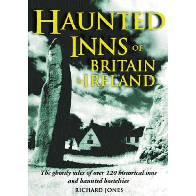 Richard Jones Haunted Inns Of Britain And Ireland - Publicité Richard Jones Haunted Inns Of Britain And Ireland - Publicité