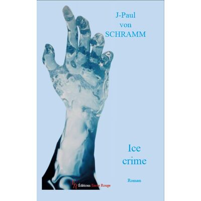 J-Paul Von Schramm Ice Crime - Publicité J-Paul Von Schramm Ice Crime - Publicité