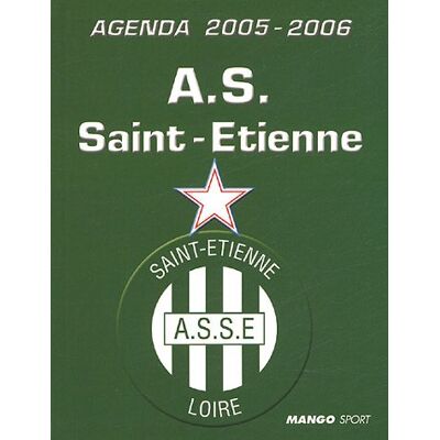 Mango Agenda Officiel As Saint-Etienne : 2005-2006 - Publicité Mango Agenda Officiel As Saint-Etienne : 2005-2006 - Publicité
