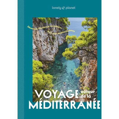 Isabella Noble Voyage Autour De La Méditerranée : Découvrez L'Histoire Et Les Cultures De La Côte Méditerranéenne - Publicité Isabella Noble Voyage Autour De La Méditerranée : Découvrez L'Histoire Et Les Cultures De La Côte Méditerranéenne - Publicité