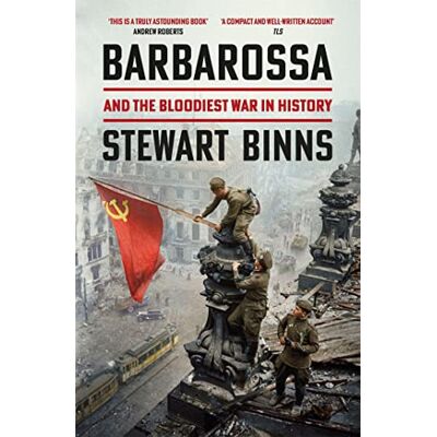 Stewart Binns Barbarossa: And The Bloodiest War In History - Publicité Stewart Binns Barbarossa: And The Bloodiest War In History - Publicité