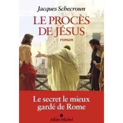 Jacques Schecroun Le Procès De Jésus - Publicité Jacques Schecroun Le Procès De Jésus - Publicité