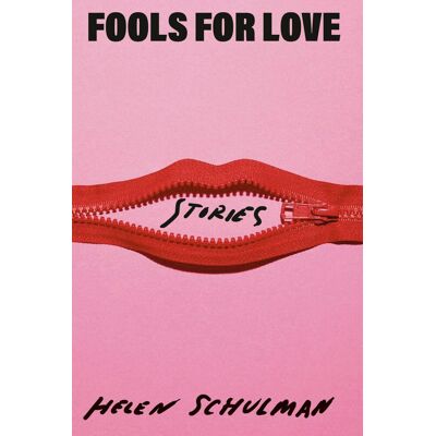 Helen Schulman Fools For Love - Publicité Helen Schulman Fools For Love - Publicité