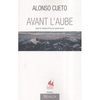 Alonso Cueto Avant L'Aube - Publicité Alonso Cueto Avant L'Aube - Publicité