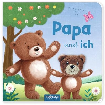 Trötsch Verlag GmbH & Co. KG Trötsch Fingerpuppenbuch Papa Und Ich: Beschäftigungsbuch Kinderbuch Geschichtenbuch - Publicité Trötsch Verlag GmbH & Co. KG Trötsch Fingerpuppenbuch Papa Und Ich: Beschäftigungsbuch Kinderbuch Geschichtenbuch - Publicité