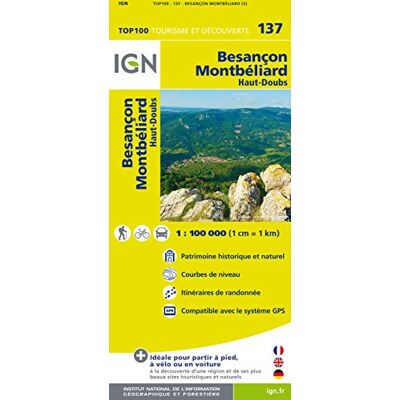 Ign 1 : 100 000 Besancon Montbéliard: Top 100 Tourisme Et Découverte. Patrimoine Historique Et Naturel / Routes Et Chemins / Itinéaires De Randonnée / Compatible Gps - Publicité Ign 1 : 100 000 Besancon Montbéliard: Top 100 Tourisme Et Découverte. Patrimoine Historique Et Naturel / Routes Et Chemins / Itinéaires De Randonnée / Compatible Gps - Publicité