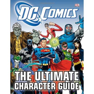 Collectif Dc Comics Ultimate Character Guide - Publicité Collectif Dc Comics Ultimate Character Guide - Publicité
