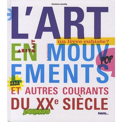 Christian Demilly L'Art En Mouvements Et Autres Courants Du Xxe Siècle - Publicité Christian Demilly L'Art En Mouvements Et Autres Courants Du Xxe Siècle - Publicité