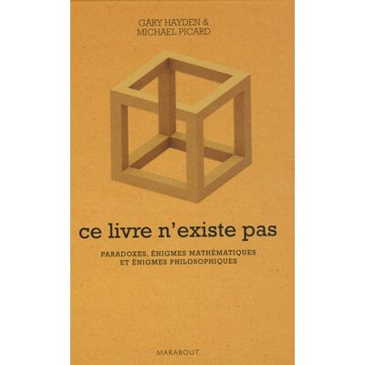 Gary Harden Ce Livre N'Existe Pas : Paradoxes, Énigmes Mathématiques Et Énigmes Philosophiques - Publicité Gary Harden Ce Livre N'Existe Pas : Paradoxes, Énigmes Mathématiques Et Énigmes Philosophiques - Publicité