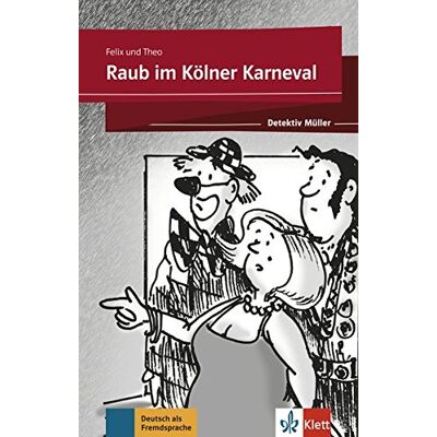 Felix Raub Im Kölner Karneval (Detektiv Müller) - Publicité Felix Raub Im Kölner Karneval (Detektiv Müller) - Publicité