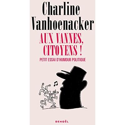 Charline Vanhoenacker Aux Vannes, Citoyens ! : Petit Essai D'Humour Politique - Publicité Charline Vanhoenacker Aux Vannes, Citoyens ! : Petit Essai D'Humour Politique - Publicité