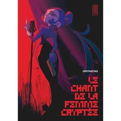 Jimi Macías Le Chant De La Femme Cryptée - Publicité Jimi Macías Le Chant De La Femme Cryptée - Publicité