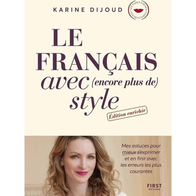 Karine Dijoud Le Français Avec (Encore Plus De) Style - Publicité Karine Dijoud Le Français Avec (Encore Plus De) Style - Publicité