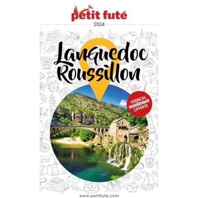 Petit Futé Languedoc-Roussillon : 2024 - Publicité Petit Futé Languedoc-Roussillon : 2024 - Publicité