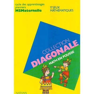 Diagonale Math En Pousse Ms 17 Jeux Mathematiques Ms Livret Pedagogique - Publicité Diagonale Math En Pousse Ms 17 Jeux Mathematiques Ms Livret Pedagogique - Publicité