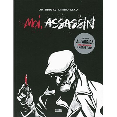 Antonio Altarriba Moi, Assassin - Publicité Antonio Altarriba Moi, Assassin - Publicité