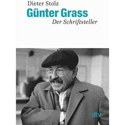 Dieter Stolz Günter Grass: Der Schriftsteller Die Erste Gesamtdarstellung Des Literarischen Werkes - Publicité Dieter Stolz Günter Grass: Der Schriftsteller Die Erste Gesamtdarstellung Des Literarischen Werkes - Publicité