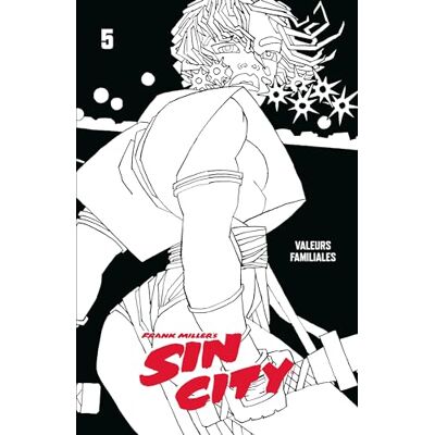 Frank Miller Sin City. Vol. 5. Valeurs Familiales - Publicité Frank Miller Sin City. Vol. 5. Valeurs Familiales - Publicité