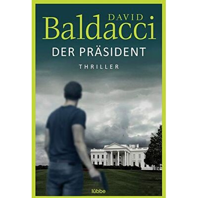 David Baldacci Der Präsident: Thriller . Publicité David Baldacci Der Präsident: Thriller . Publicité