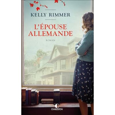 Kelly Rimmer L'Épouse Allemande - Publicité Kelly Rimmer L'Épouse Allemande - Publicité