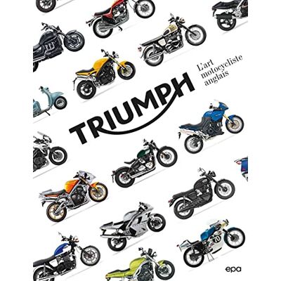 Michaël Levivier Triumph : L'Art Motocycliste Anglais - Publicité Michaël Levivier Triumph : L'Art Motocycliste Anglais - Publicité