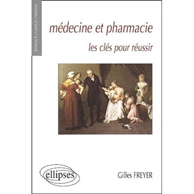 Gilles Freyer Médecine Et Pharmacie : Les Clés Pour Réussir - Publicité Gilles Freyer Médecine Et Pharmacie : Les Clés Pour Réussir - Publicité