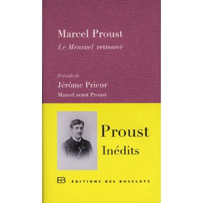 Marcel Proust Le Mensuel Retrouvé. Marcel Avant Proust - Publicité Marcel Proust Le Mensuel Retrouvé. Marcel Avant Proust - Publicité