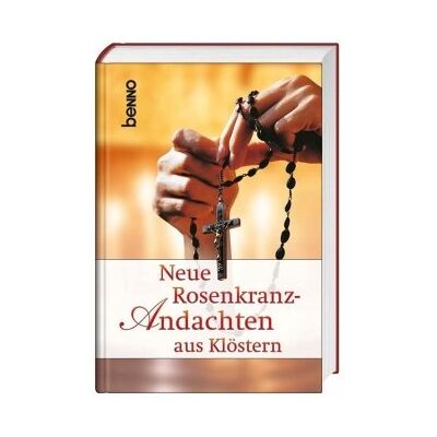 Neue Rosenkranzandachten Aus Klöstern - Publicité Neue Rosenkranzandachten Aus Klöstern - Publicité