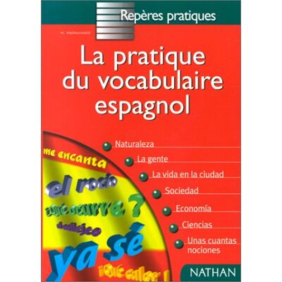 Hélène Hernandez La Pratique Du Vocabulaire Espagnol - Publicité Hélène Hernandez La Pratique Du Vocabulaire Espagnol - Publicité