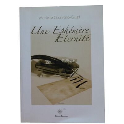 Une Ephémère Éternité - Publicité Une Ephémère Éternité - Publicité