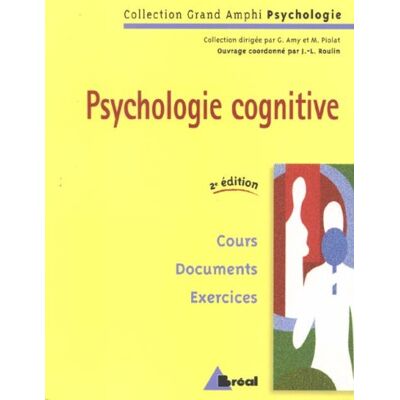 Laurent Auclair Psychologie Cognitive : Cours, Documents, Exercices - Publicité Laurent Auclair Psychologie Cognitive : Cours, Documents, Exercices - Publicité